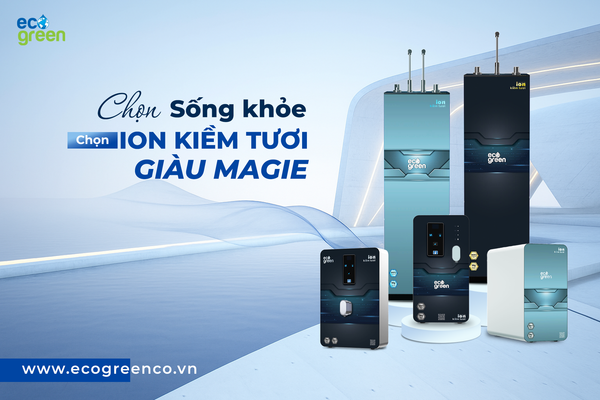 Nước ion kiềm – Những chỉ số quan trọng khi lựa chọn máy ion kiềm