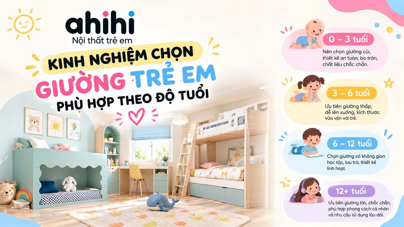 KINH NGHIỆM CHỌN GIƯỜNG TRẺ EM PHÙ HỢP THEO ĐỘ TUỔI