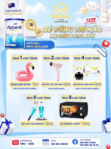 LIVESTREAM phiên 20/5 APTAMIL NEW ZEALAND – DEAL HỜI CHO MẸ, DINH DƯỠNG XỊN CHO BÉ