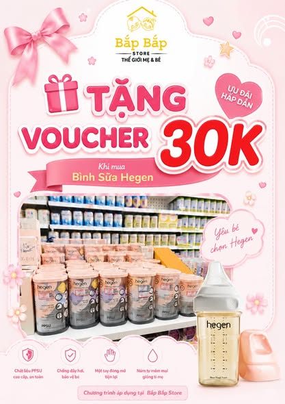 TẶNG NGAY VOUCHER #30K/BÌNH - ÁP DỤNG BÌNH SỮA HEGEN TẠI NHÀ BẮP!