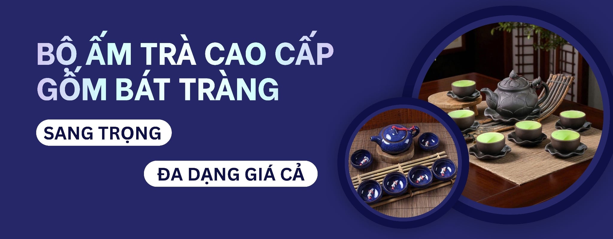 Bộ Ấm Trà Bát Tràng: Tinh Hoa Gốm Sứ & Nghệ Thuật Thưởng Trà Đẳng Cấp