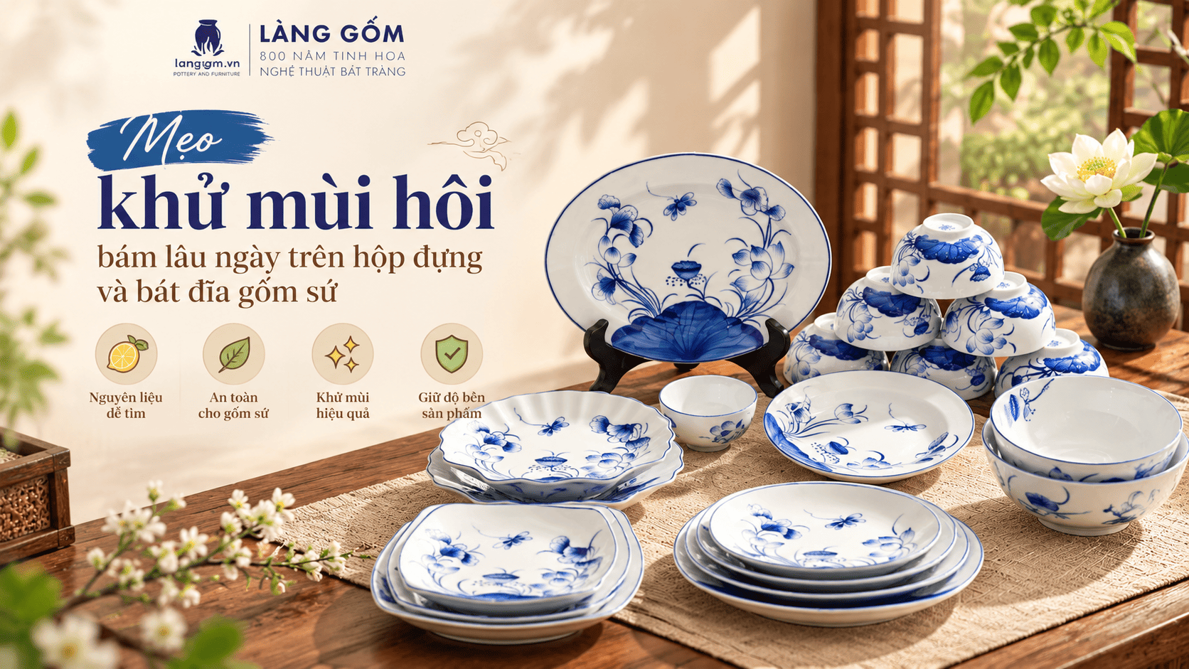 Mẹo khử mùi hôi bám lâu ngày trên hộp đựng và bát đĩa gốm sứ