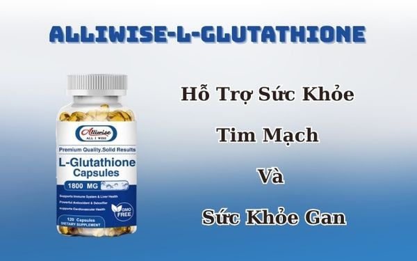 Tăng cường sức khỏe gan và hỗ trợ tim mạch với viên uống Alliwise-L-Gl