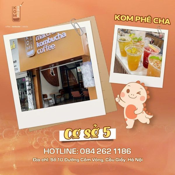 Kom Phê Cha cơ sở 5 - Số 10 Cốm Vòng, Phường Cầu Giấy, Hà Nội