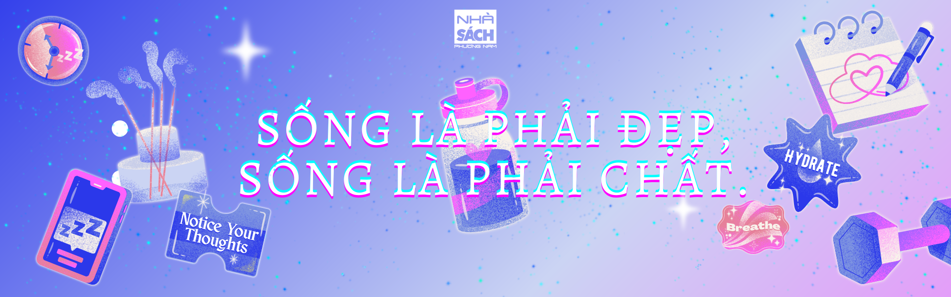 Kỹ năng sống - Sống đẹp