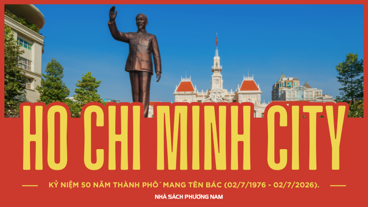 SÁCH PHUONGNAMBOOK - KỶ NIỆM 50 NĂM THÀNH LẬP TP.HCM
