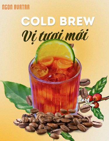 [COLD BREW] CÀ PHÊ Ủ LẠNH KHÔNG GÂY MẤT NGỦ