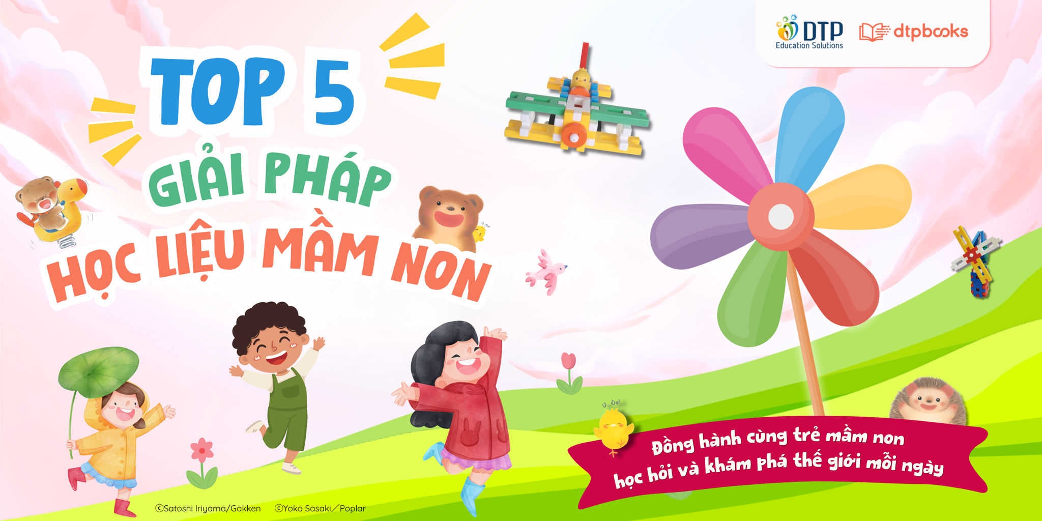 TOP 5 GIẢI PHÁP HỌC LIỆU DÀNH CHO TRẺ MẦM NON PHÁT TRIỂN TOÀN DIỆN