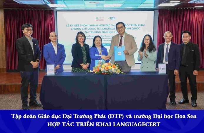 DTP HOÀN THIỆN HỆ SINH THÁI GIÁO DỤC SỐ QUA HỢP TÁC TRIỂN KHAI LANGUAGECERT