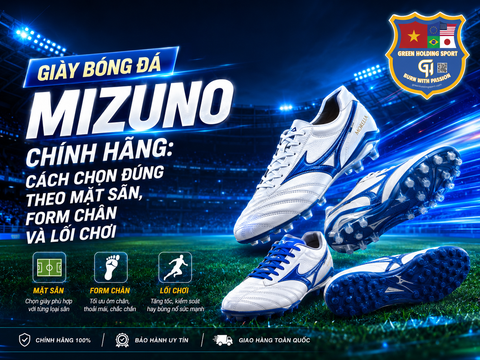 Giày Bóng Đá Mizuno Chính Hãng: Cách Chọn Đúng Theo Mặt Sân, Form Chân Và Lối Chơi