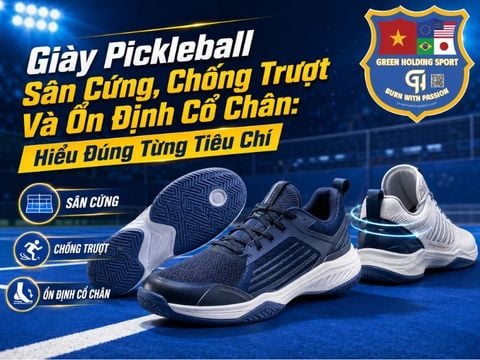 Giày Pickleball Sân Cứng, Chống Trượt Và Ổn Định Cổ Chân: Hiểu Đúng Từng Tiêu Chí