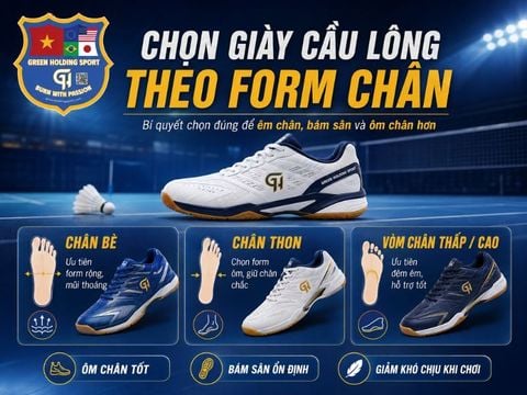Chọn giày cầu lông theo form chân