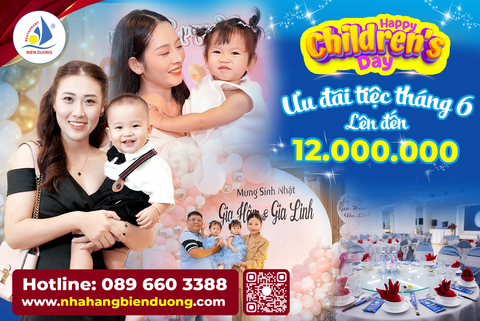 🎉 𝐇𝐀𝐏𝐏𝐘 𝐂𝐇𝐈𝐋𝐃𝐑𝐄𝐍’𝐒 𝐃𝐀𝐘  - ƯU ĐÃI ĐẶT TIỆC QUỐC TẾ THIẾU NHI