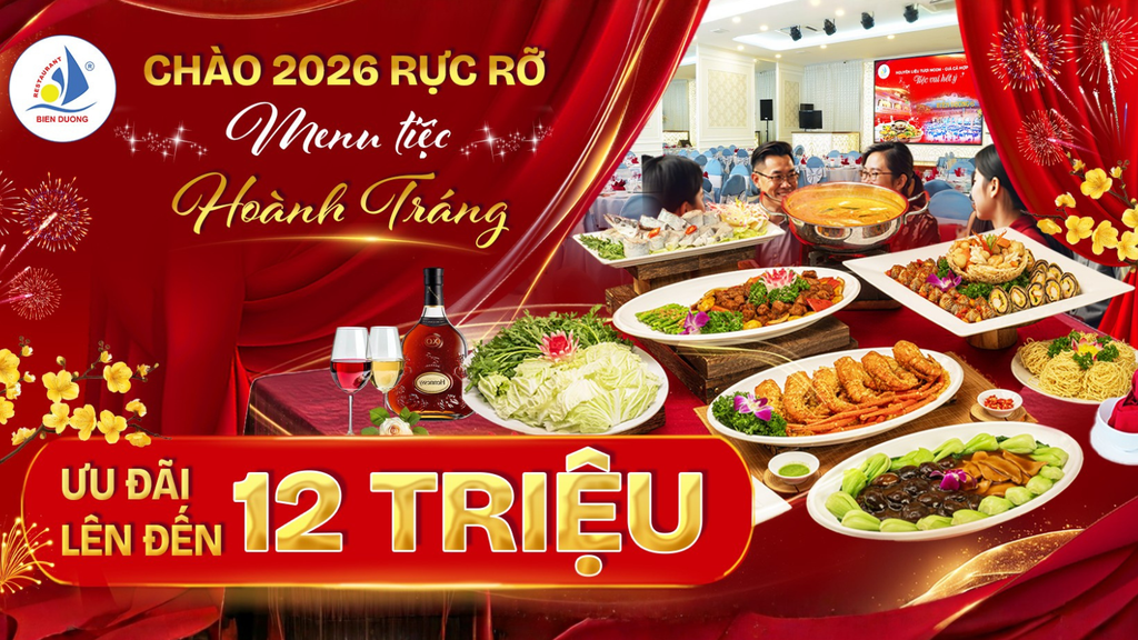 🎊 NHANH TAY HÁI LỘC - ĐẶT TIỆC TẤT NIÊN 2025 & TÂN NIÊN 2026 TẠI NHÀ HÀNG BIỂN DƯƠNG