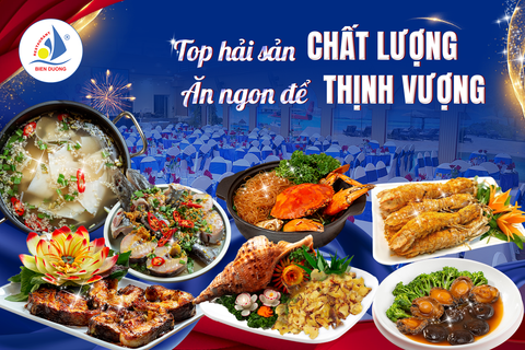 TOP HẢI SẢN CHẤT LƯỢNG – ĂN NGON ĐỂ THỊNH VƯỢNG