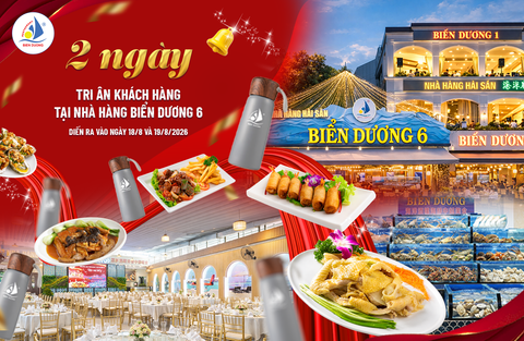 2 NGÀY TRI ÂN CỦA BIỂN DƯƠNG DÀNH CHO QUÝ KHÁCH NHÂN DỊP KỶ NIỆM 81 NĂM NGÀY CÁCH MẠNG THÁNG TÁM THÀNH CÔNG (18 - 19 / 08/ 2026)
