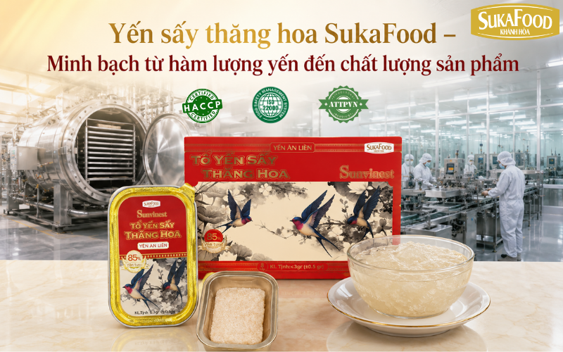 Yến sấy thăng hoa Sunvinest của Sukafood