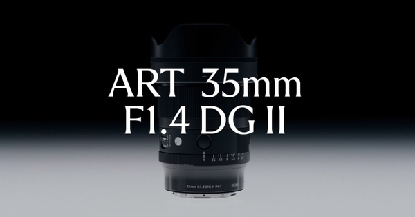 Sigma 35mm F1.4 DG II I Art Phiên Bản Hoàn Thiện Nhất Của Sigma