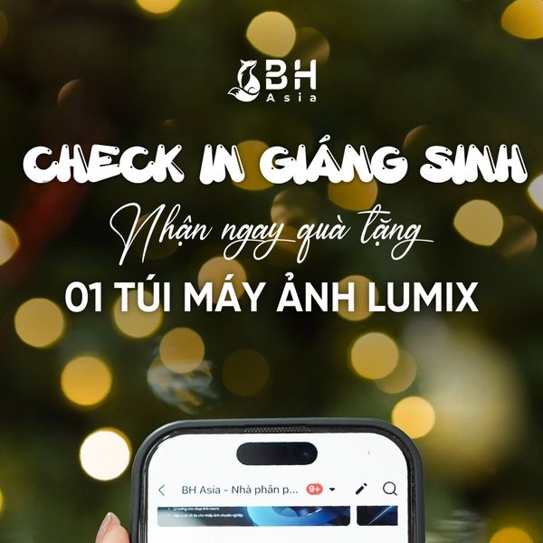 Check-in tại Showroom BH Asia và nhận ngay túi máy ảnh Lumix hoàn toàn miễn phí