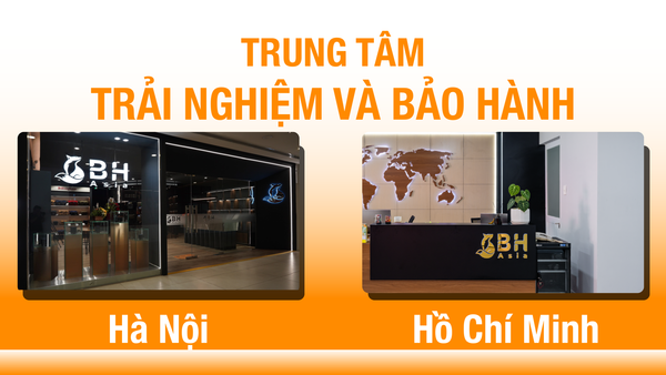 Showroom trải nghiệm & bảo hành tại Hà Nội và TP.HCM