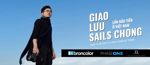 [BH Asia x Academy by Moc] Workshop giao lưu cùng NAG Sails Chong - Bậc thầy ánh sáng quốc tế tại TP.HCM