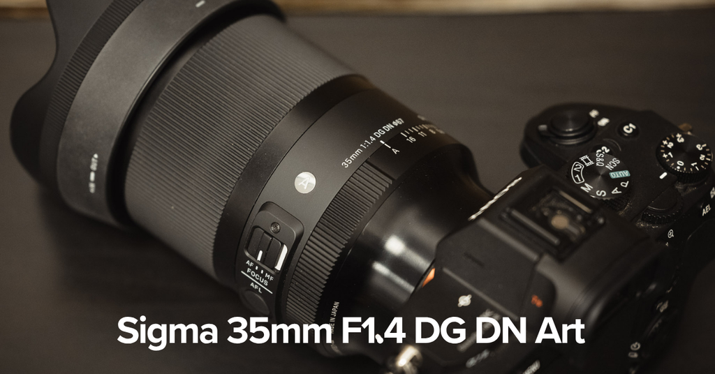 Ống kính Sigma 35mm F1.4 DG DN Art: Huyền Thoại Chân Dung Vẫn Đứng Vững Năm 2025