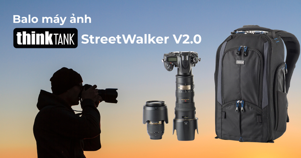 Think Tank StreetWalker V2.0: Balo máy ảnh cho nhiếp ảnh đường phố