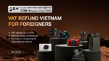 Mua Thiết Bị Nhiếp Ảnh Hoàn Thuế Cho Khách Du Lịch Tại BH Asia (VAT Refund Vietnam)