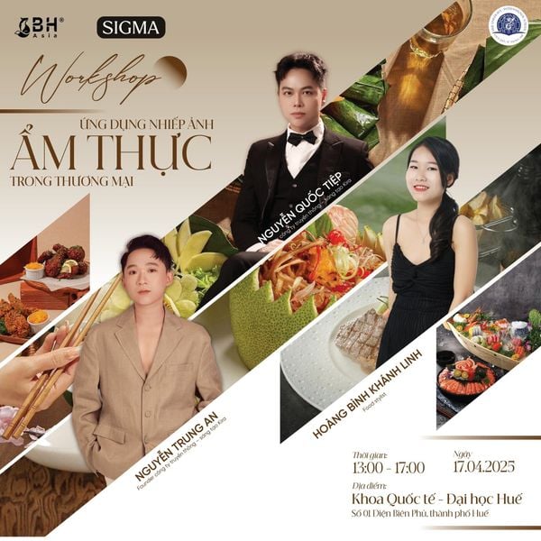 Workshop “Ứng dụng nhiếp ảnh ẩm thực trong thương mại” dành riêng cho sinh viên Khoa Quốc tế - Đại học Huế