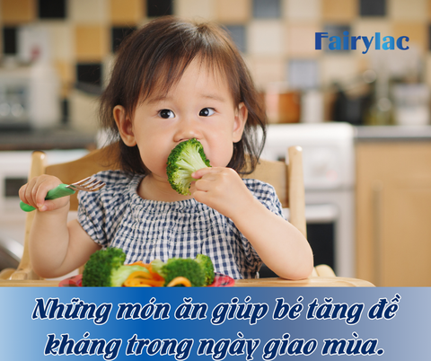 Những món ăn giúp bé tăng đề kháng trong những ngày giao mùa