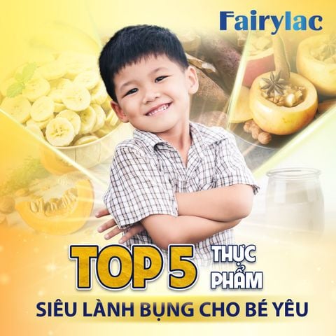 5 Thực phẩm “siêu lành bụng” cho bé yêu
