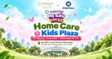 Festival Mẹ Bầu và Em Bé 2026 - Home Care & Kidsplaza:Ngàn Quà Khủng, Gặp Line-up 