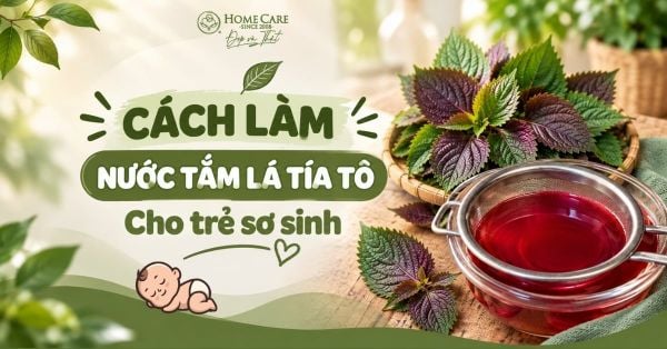 6 Bước Tắm Lá Tía Tô Cho Bé Sơ Sinh và 3 Lưu Ý Mẹ Cần Biết!