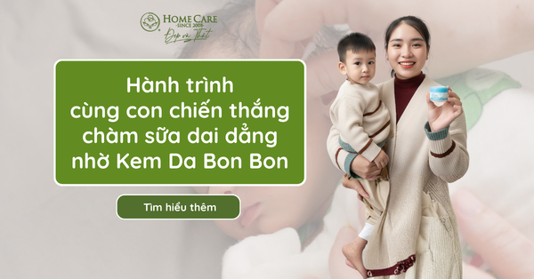 Hành trình cùng con chiến thắng chàm sữa dai dẳng nhờ Bon Bon