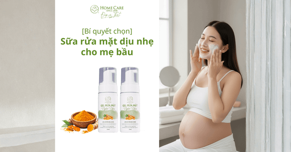Bí quyết chọn sữa rửa mặt dịu nhẹ cho da nhạy cảm mẹ bầu