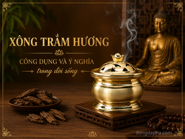 Xông trầm hương – Công dụng và ý nghĩa trong đời sống