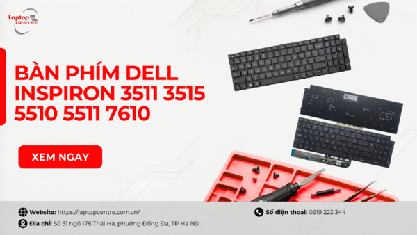 Bàn phím Dell Inspiron 3511 3515 5510 5511 7610 chính hãng