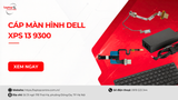 Cáp màn hình Dell XPS 13 9300 40 chân hẹp cảm ứng Laptop Centre