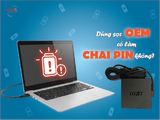 Dùng sạc laptop OEM có làm chai pin không?