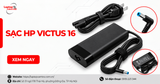 Giá sạc HP Victus 16 chính hãng và cách chọn công suất chuẩn