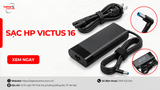 Giá sạc HP Victus 16 chính hãng và cách chọn công suất chuẩn