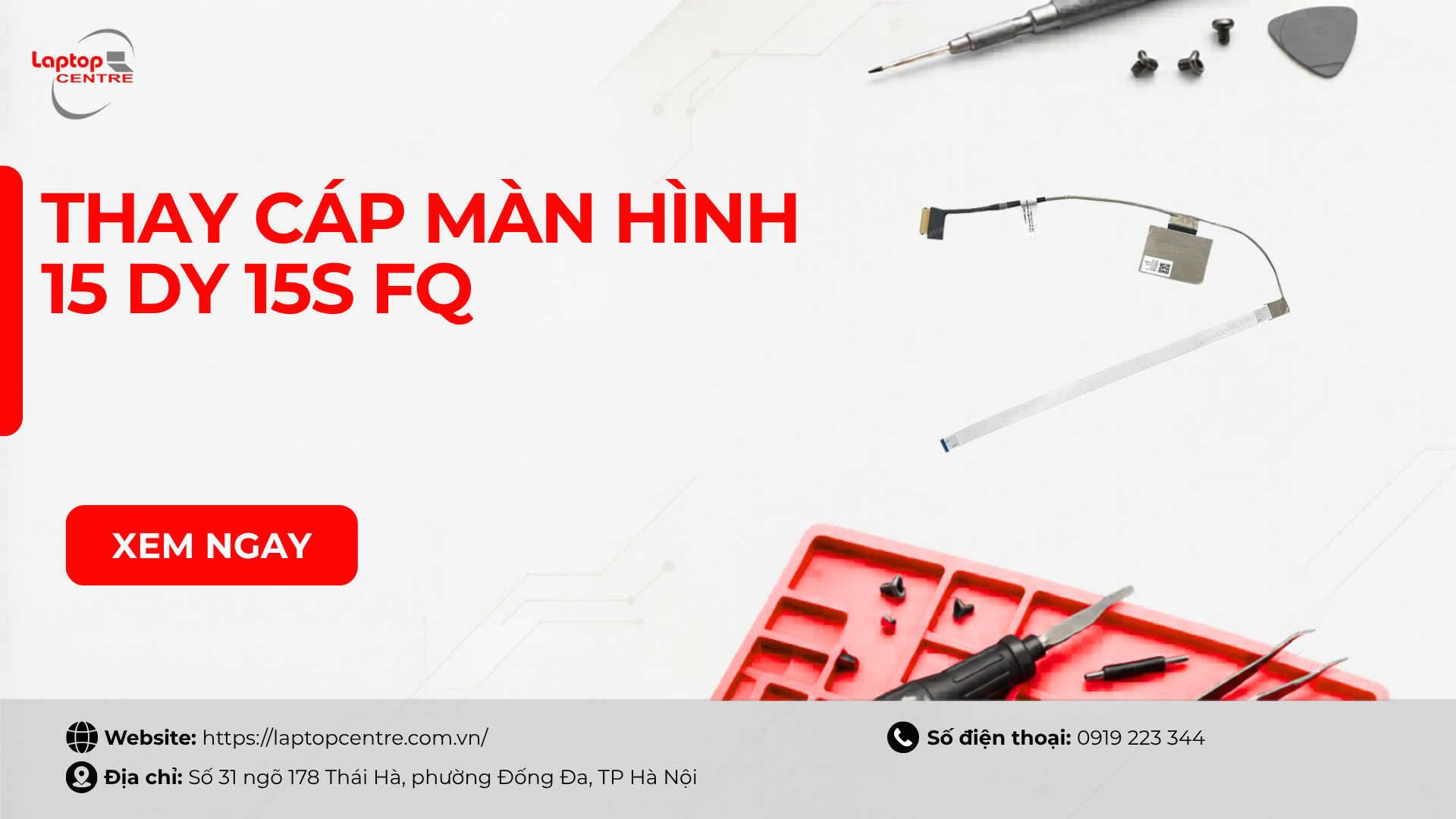 Quy trình thay cáp màn hình 15 DY 15S FQ và cách chọn mua cáp