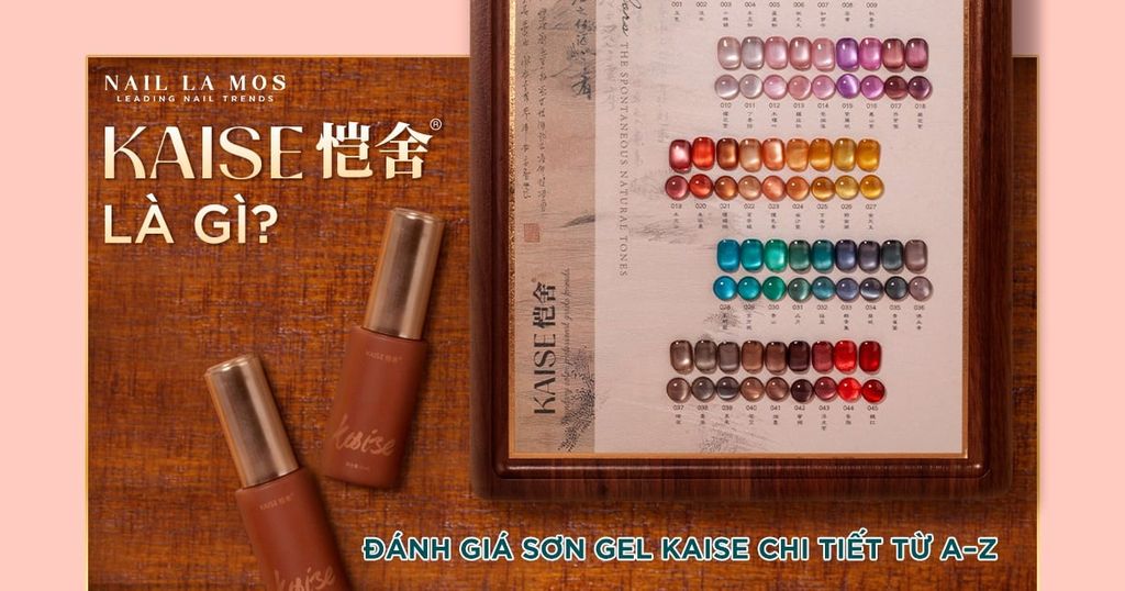 KAISE L G NH GI S N GEL KAISE CHI TI T T A Z NAIL LA MOS