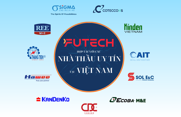 Futech – Đơn vị cung cấp giải pháp điện nhẹ cho các Nhà thầu uy tín tại Việt Nam