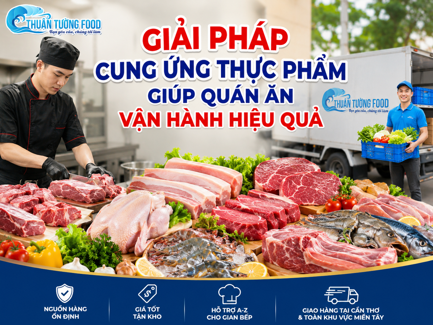 Giải Pháp Cung Ứng Thực Phẩm Giúp Quán Ăn Vận Hành Hiệu Quả