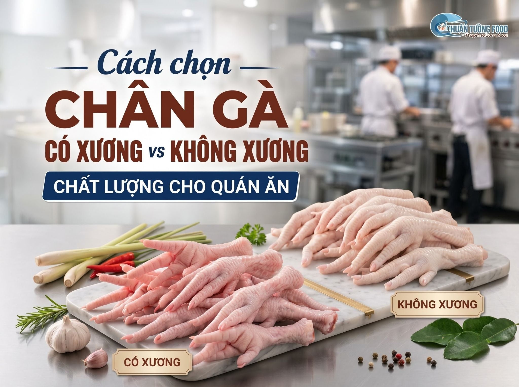 Cách chọn xương gà có xương và chân gà rút xương.