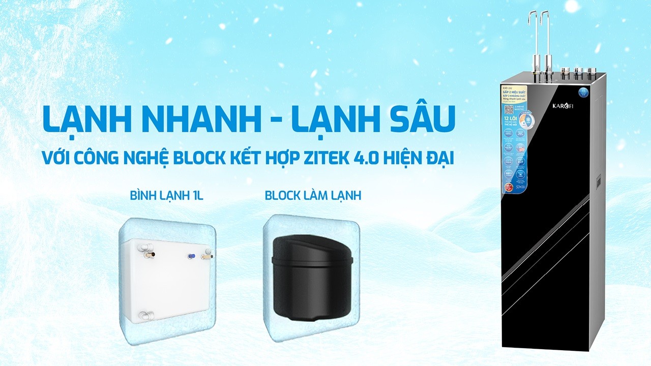 Máy lọc nước Karofi KAD-L82 kết hợp công nghệ Block và Zitek 4.2 giúp làm lạnh sâu
