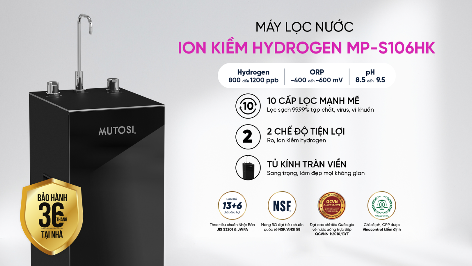 Mutosi MP-S106HK mang đến nguồn nước tinh khiết, giàu khoáng chất và Hydrogen