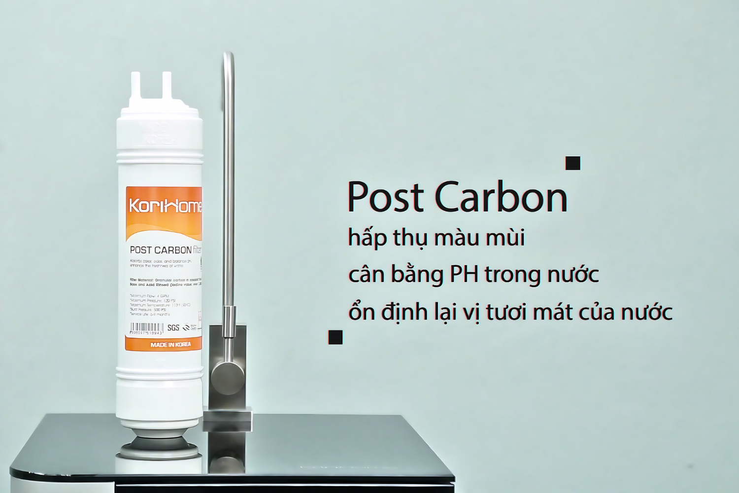Lõi Post Carbon mang lại nước uống có vị ngọt tự nhiên