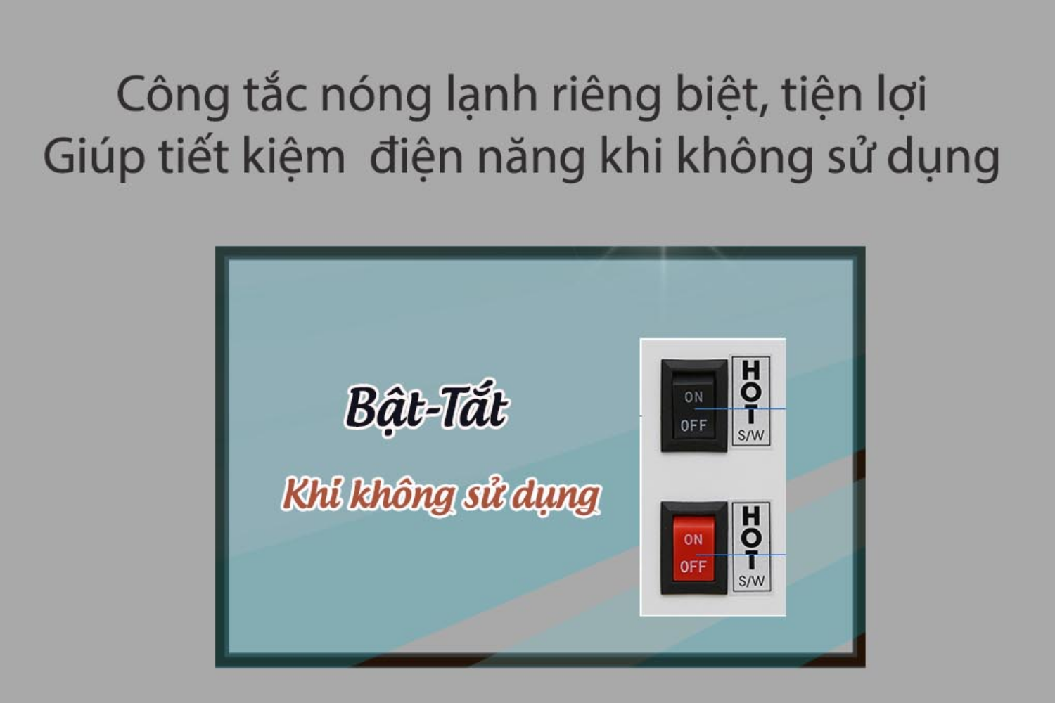 Máy lọc nước Korihome WPK-906 được trang bị công tắc nóng lạnh riêng biệt